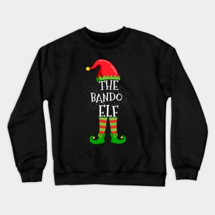 Bando Elf Family Matching Christmas Group Funny Gift Crewneck Sweatshirt